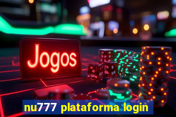 nu777 plataforma login